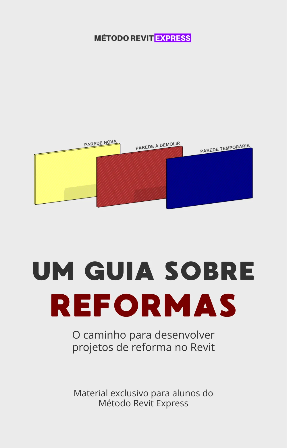 Capa do ebook 'Um guia sobre reformas' do Método Revit Express